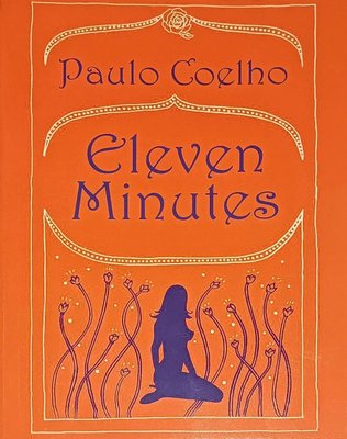 Eleven Minutes Одиннадцать минут - Пауло Коэльо (мягкий переплет англ язык) 15126 фото